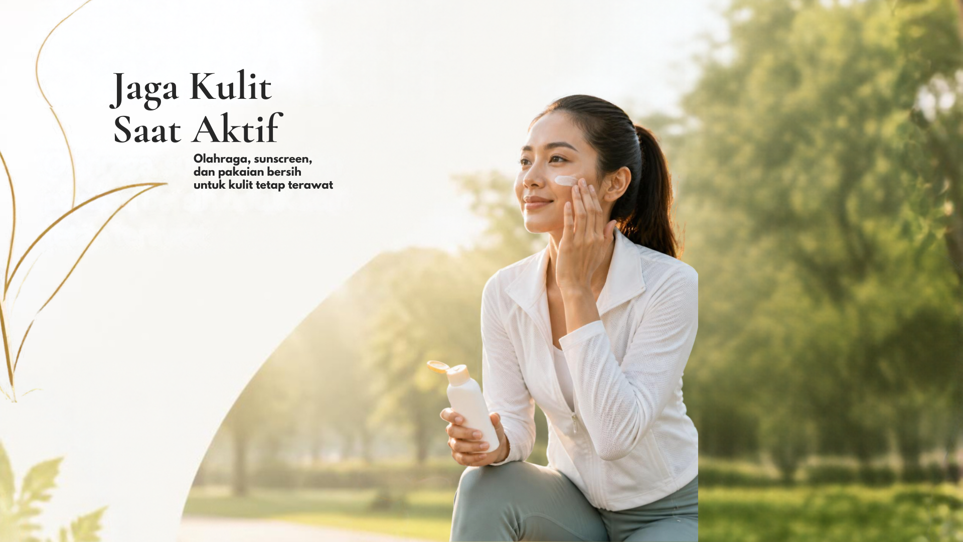 Skincare Sebelum dan Sesudah Olahraga: Kulit Sehat untuk Kamu yang Aktif