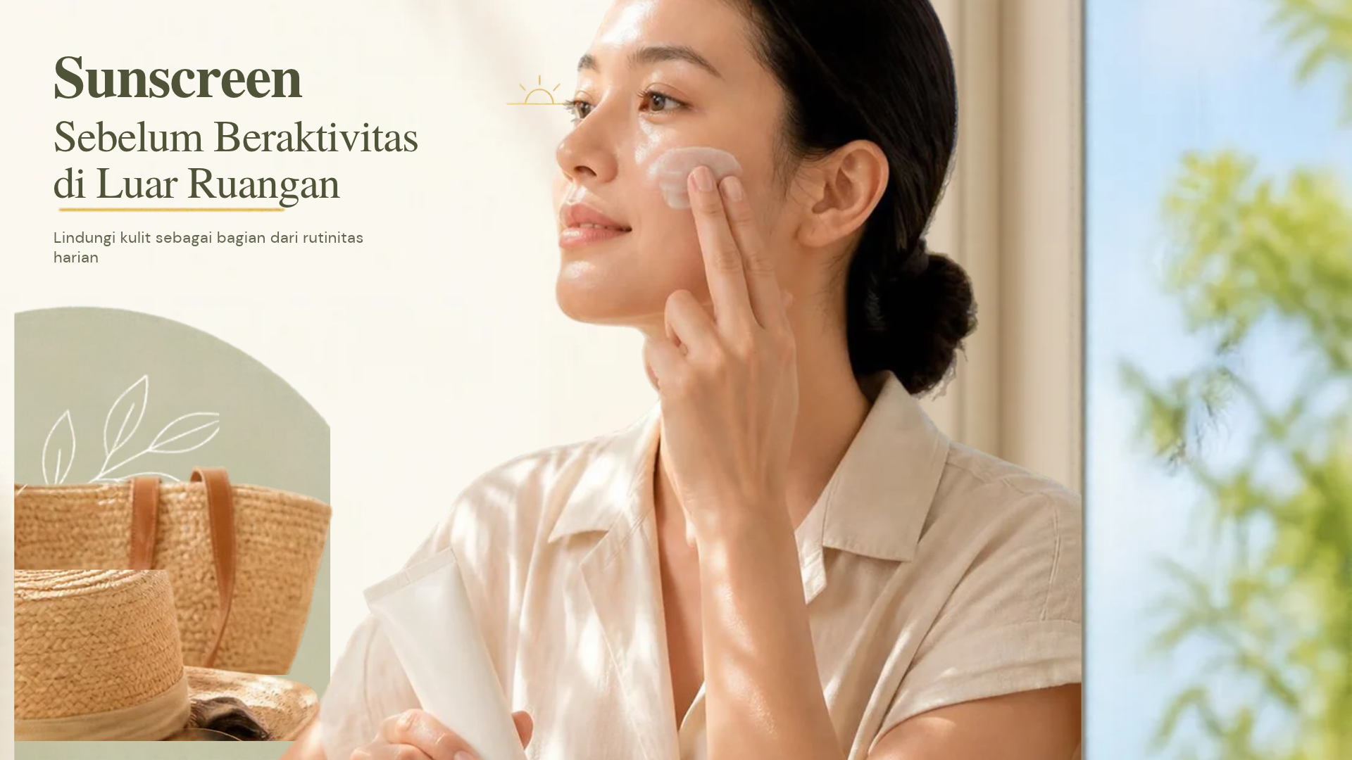 Bukan Sekadar SPF Tinggi, Ini Cara Melindungi Kulit dari Terik Matahari